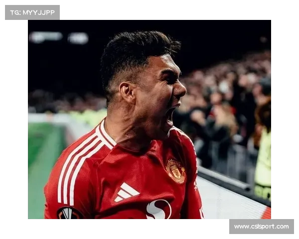 卡塞米罗传射建功 助曼联力克布莱顿